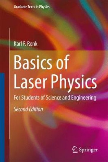Picture of Basics of Laser Physics: For Students of Science and Engineering
