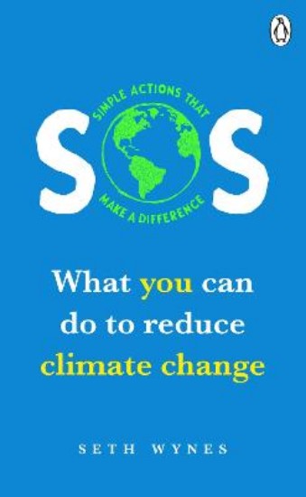 Picture of SOS: What you can do to reduce climate change - simple actions that make a difference
