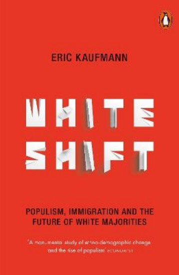 Picture of Whiteshift: Populism, Immigration and the Future of White Majorities