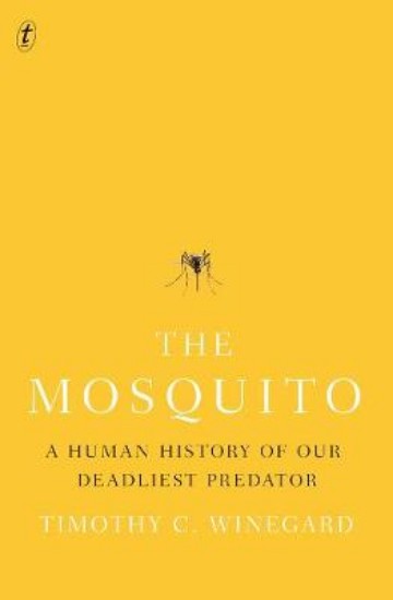 Picture of Mosquito: A Human History of our Deadliest Predator