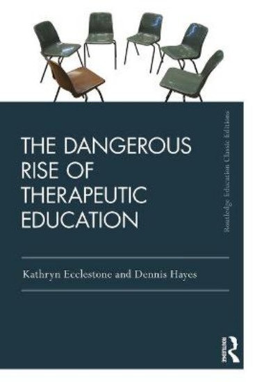 Picture of Dangerous Rise of Therapeutic Education