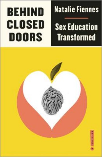Picture of Behind Closed Doors: Sex Education Transformed