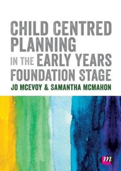 Picture of Child Centred Planning in the Early Years Foundation Stage