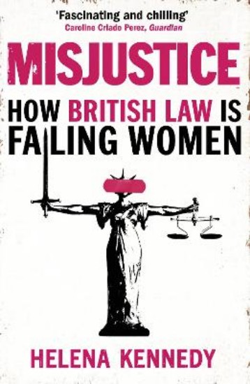 Picture of Misjustice: How British Law is Failing Women