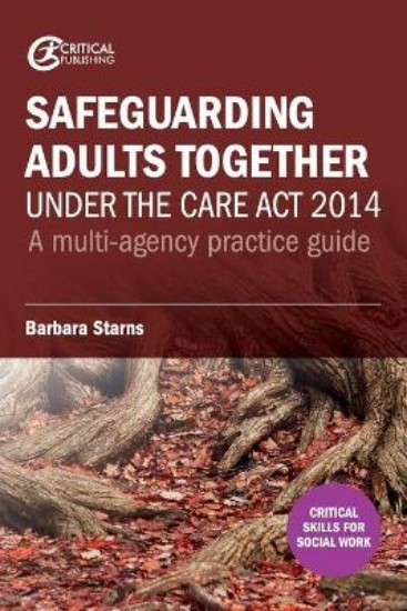 Picture of Safeguarding Adults Together under the Care Act 2014: A multi-agency practice guide