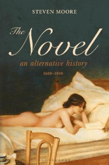 Picture of Novel: An Alternative History, 1600-1800