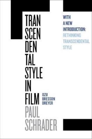 Picture of Transcendental Style in Film: Ozu, Bresson, Dreyer