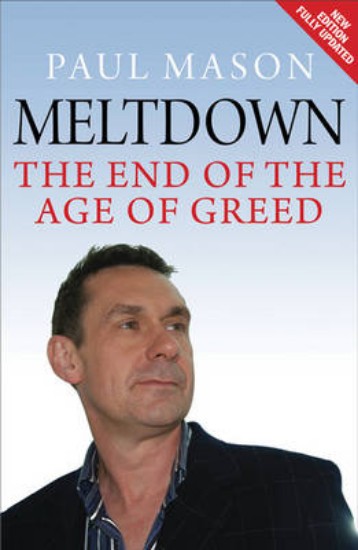 Picture of Meltdown: The End of the Age of Greed
