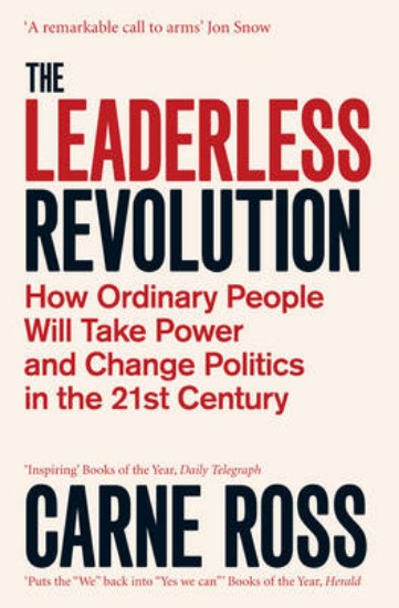 Picture of Leaderless Revolution: How Ordinary People will Take Power and Change Politics in the 21st Century