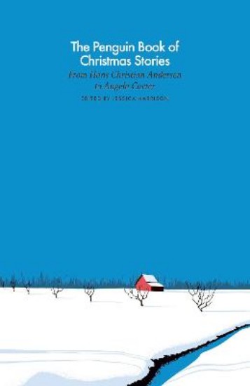 Picture of Penguin Book of Christmas Stories: From Hans Christian Andersen to Angela Carter