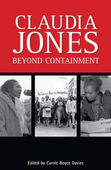 Picture of Claudia Jones: Beyond Containment