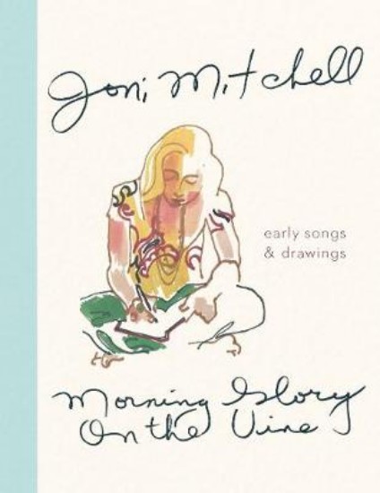 Picture of Morning Glory on the Vine: Early Songs and Drawings