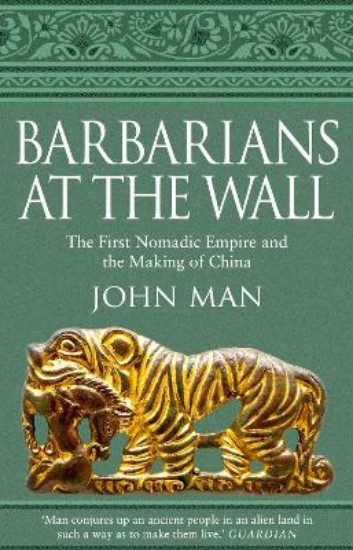 Picture of Barbarians at the Wall: The First Nomadic Empire and the Making of China