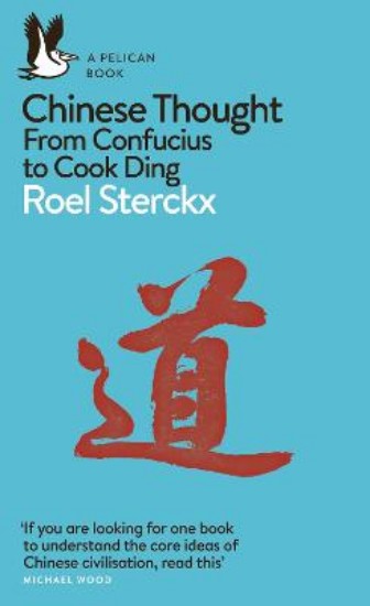 Picture of Chinese Thought: From Confucius to Cook Ding