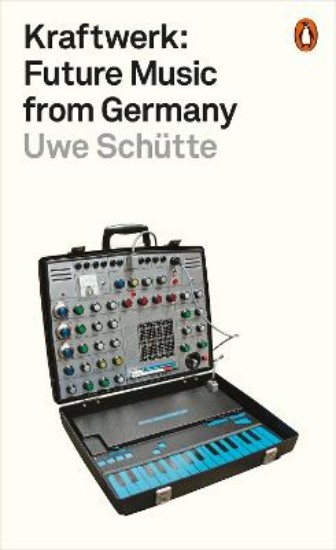 Picture of Kraftwerk: Future Music from Germany