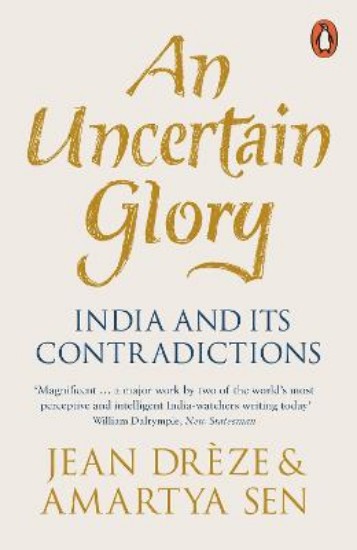 Picture of Uncertain Glory: India and its Contradictions