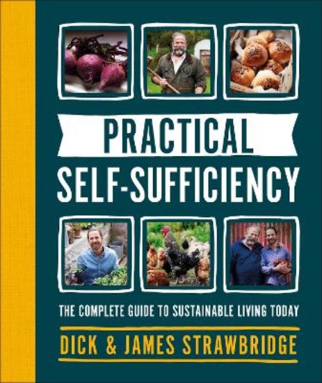 Picture of Practical Self-sufficiency: The complete guide to sustainable living today