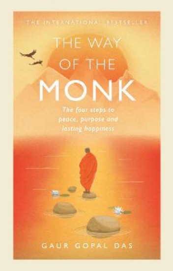 Picture of Way of the Monk: The four steps to peace, purpose and lasting happiness