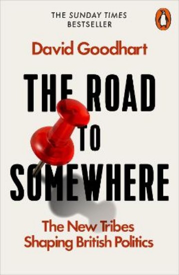 Picture of Road to Somewhere: The New Tribes Shaping British Politics