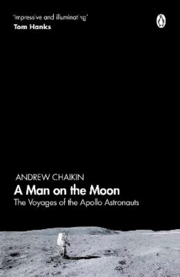 Picture of Man on the Moon: The Voyages of the Apollo Astronauts