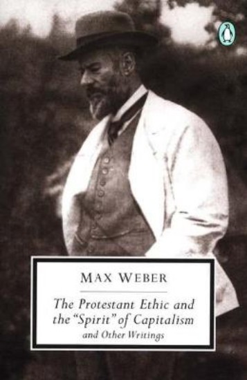Picture of Protestant Ethic and Other Writings