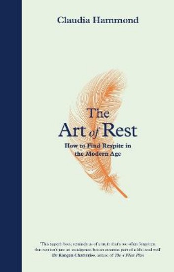Picture of Art of Rest: How to Find Respite in the Modern Age