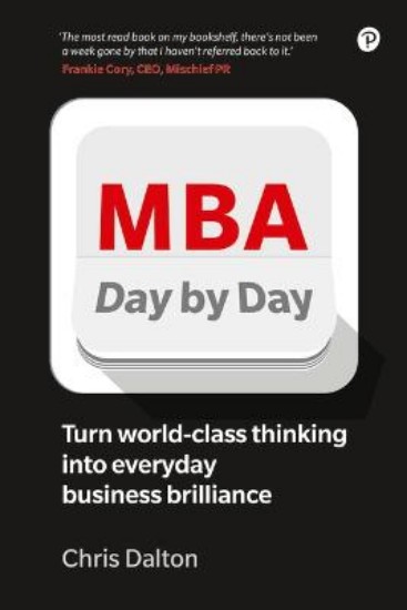 Picture of MBA Day by Day: How to turn world-class business thinking into everyday business brilliance