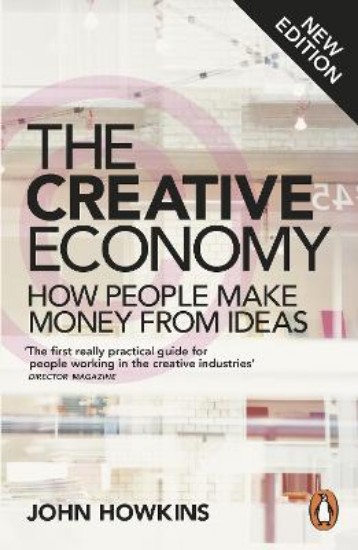 Picture of Creative Economy: How People Make Money from Ideas