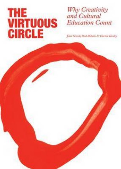 Picture of Virtuous Circle: Why Creativity and Cultural Education Count