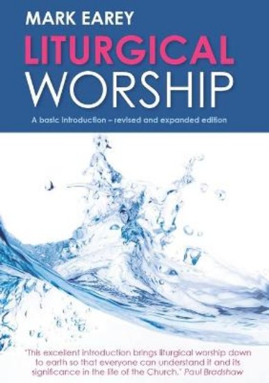 Picture of Liturgical Worship: A basic introduction - revised and expanded edition