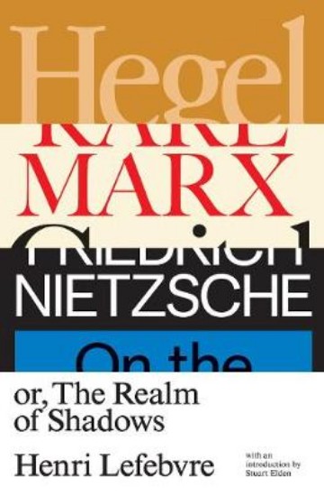 Picture of Hegel, Marx, Nietzsche: Or the Realm of Shadows
