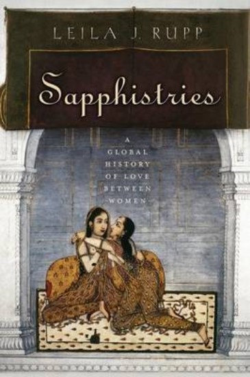 Picture of Sapphistries: A Global History of Love between Women