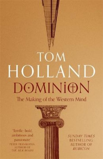 Picture of Dominion: The Making of the Western Mind