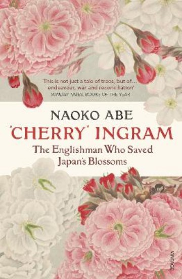 Picture of 'Cherry' Ingram: The Englishman Who Saved Japan's Blossoms