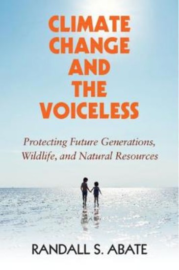 Picture of Climate Change and the Voiceless: Protecting Future Generations, Wildlife, and Natural Resources