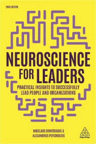 Picture of Neuroscience for Leaders: Practical Insights to Successfully Lead People and Organizations