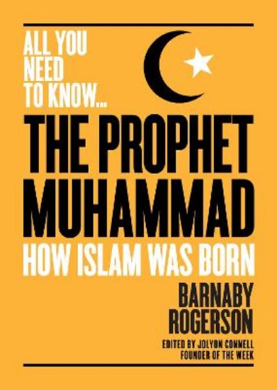 Picture of Prophet Muhammad: How Islam was Born