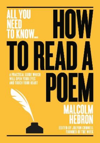 Picture of How to Read a Poem: A practical guide which will open your eyes - and touch your heart