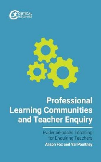 Picture of Professional Learning Communities and Teacher Enquiry