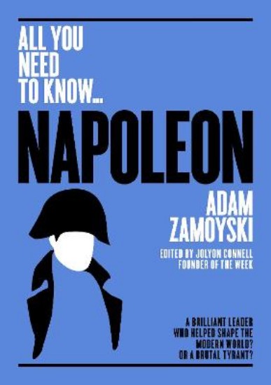 Picture of Napoleon: A Brilliant Leader Who Helped Shape the Modern World - or a Brutal Tyrant?