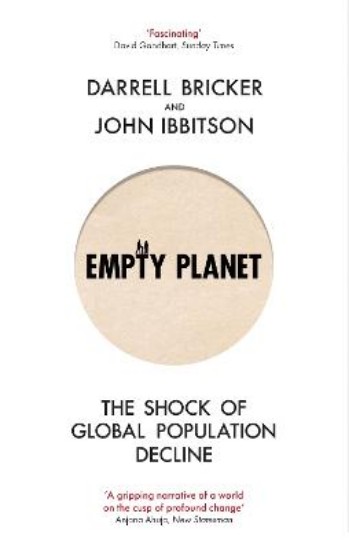 Picture of Empty Planet: The Shock of Global Population Decline