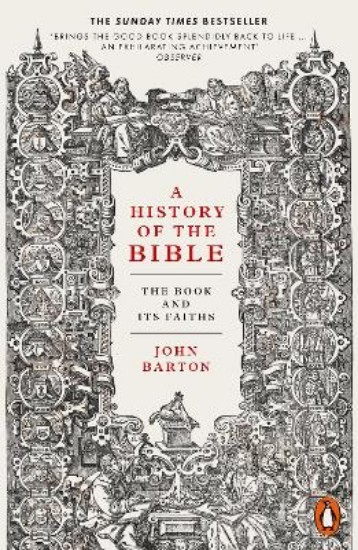 Picture of History of the Bible: The Book and Its Faiths