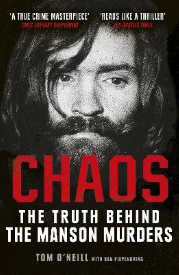 Picture of Chaos: Charles Manson, the CIA and the Secret History of the Sixties