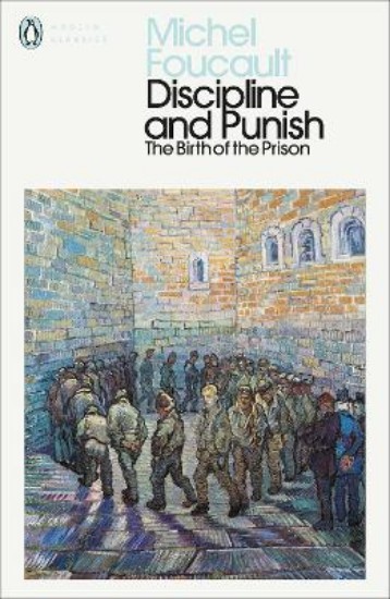 Picture of Discipline and Punish: The Birth of the Prison