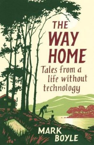 Picture of Way Home: Tales from a life without technology