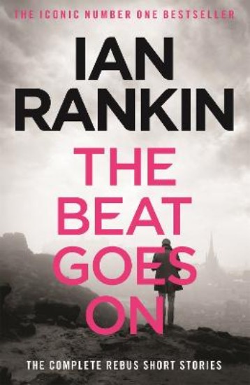 Picture of Beat Goes On: The Complete Rebus Stories