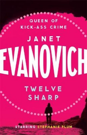 Picture of Twelve Sharp: A hilarious mystery full of temptation, suspense and chaos
