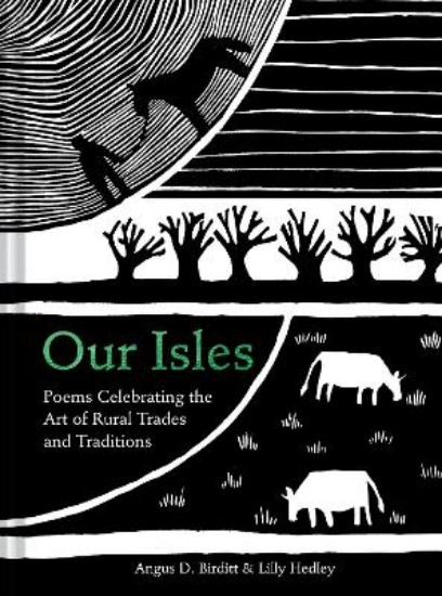 Picture of Our Isles : Poems celebrating the art of rural trades and traditions