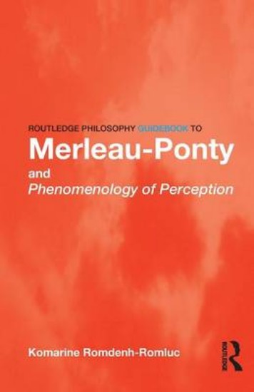 Picture of Routledge Philosophy GuideBook to Merleau-Ponty and Phenomenology of Perception