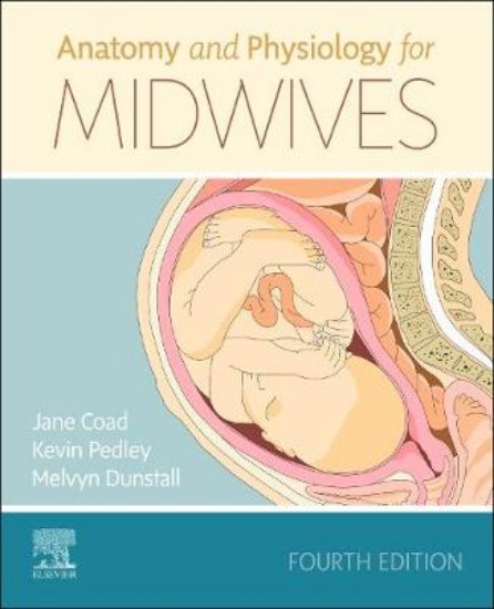 Picture of Anatomy and Physiology for Midwives 4ed